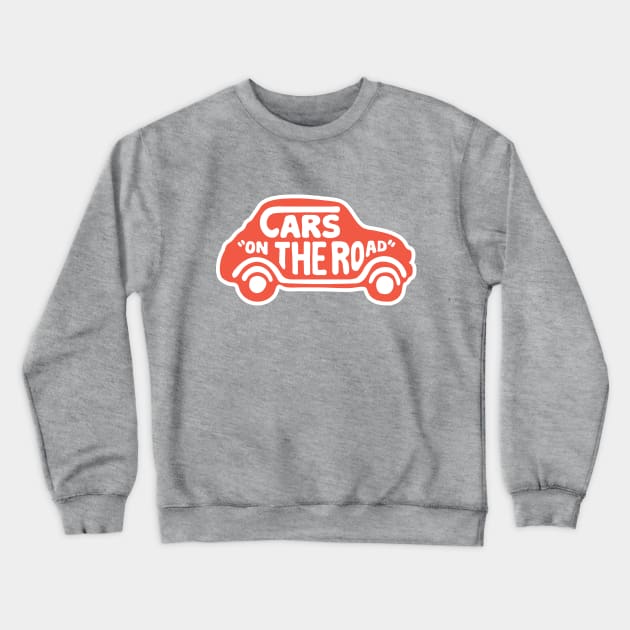 Cars Crewneck Sweatshirt by Guissepi